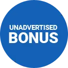 Unadvertised Bonus