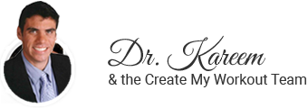 Dr. Kareem & the Create My Workout Team